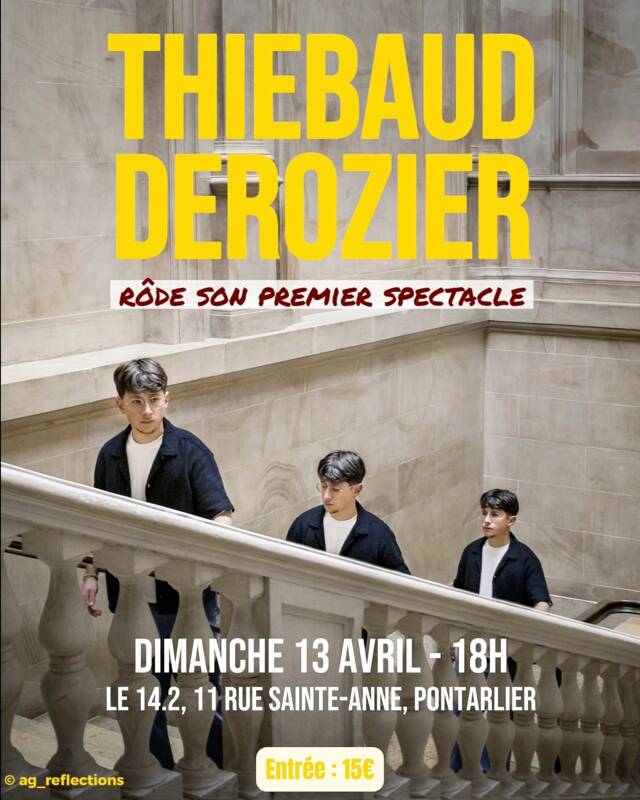 Spectacle Thiébaud DEROZIER
