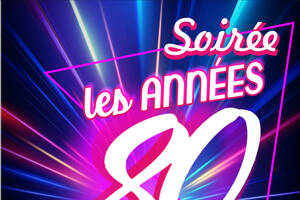 Soirée les Années 80