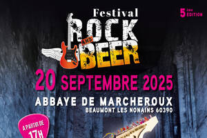 Festival Rock & Beer - Abbaye de Marcheroux