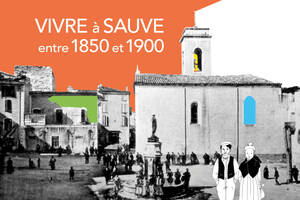 JEP 2025 à Sauve. Vivre à Sauve entre 1850 et 1900.