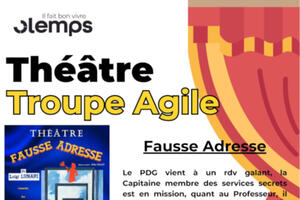 Théâtre, de la Troupe Agile : Fausse Adresse
