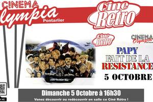 Papy fait de la Résistance - Ciné Rétro