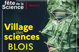 Fête de la Science 2025 : Le Village des Sciences de Blois célèbre l’intelligence dans tous ses états !