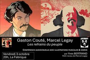 Conférence audiovisuelle « Gaston Couté, Marcel Legay – Les refrains du peuple »
