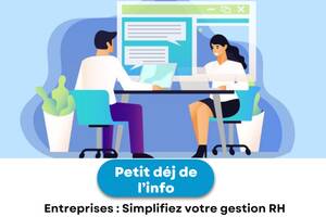 Petit-Déjeuner de l'info: Entreprises : Simplifiez votre gestion RH avec France Travail Pro