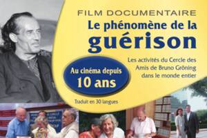 Un succès sans précédent Film documentaire : LE PHENOMENE DE LA GUERISON