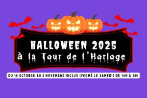 Halloween 2025 à la Tour de l'Horloge
