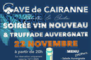 SOIREE VIN NOUVEAU & TRUFFADE AUVERGNATE