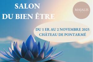 Salon du BIEN ÊTRE au château de Pontarmé (entre Senlis et Chantilly)