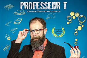 photo Professeur T dans