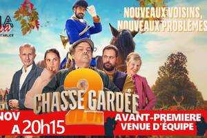 Venue Equipe du film Chasse Gardée 2
