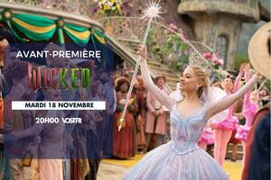 Avant-première : Wicked partie II