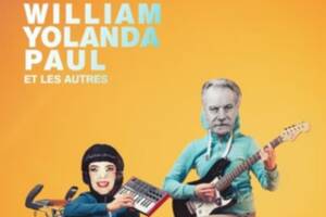 William, Yolanda, Paul et les autres - les Deux Moiselles de B