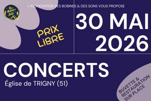 Concerts exceptionnels à Trigny (51) !