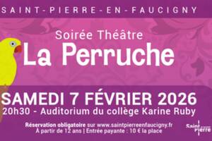 photo Soirée théâtre « La Perruche » à Saint-Pierre-en-Faucigny !