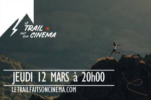 le Trail fait son Cinéma - Edition 2026