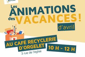 Les animations des vacances !