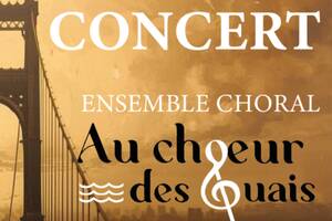 Concert Ensemble Choral Au choeur des Quais