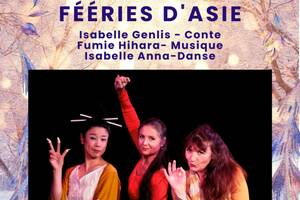 Fééries d'Asie - Contes musicaux dansés