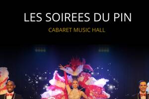 Cabaret Les Soirées du Pin - revue