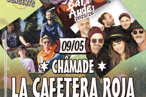 LA CAFETERA ROJA + CHÂMADE – Fiest’agitée