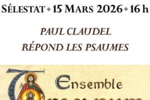 les Psaumes en musique et en dialogue avec Paul Claudel