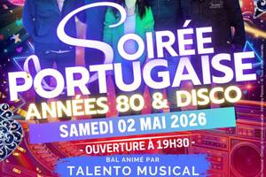 SOIRÉE PORTUGAISE - ANNÉES 80 & DISCO