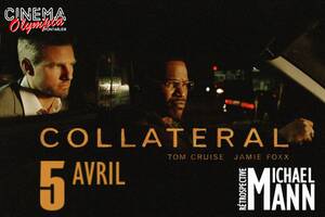 Collateral - Rétrospective Michael Mann