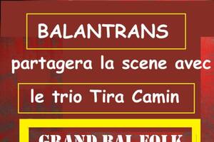 Bal folk avec BALANTRANS et Tira Camin