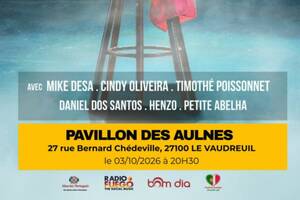 Le Portugal Comedy Club au Pavillon des Aulnes