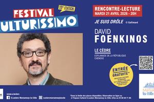 Festival Culturissimo - Rencontre-Lecture avec David Foenkinos
