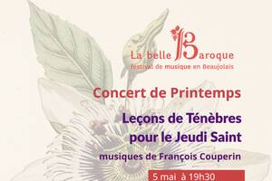 Concert de Printemps - Leçons de Ténèbres pour le Jeudi Saint de François Couperin