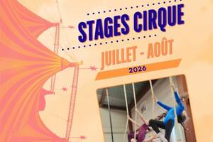 Stage cirque enfant été 2026 - Vacances juillet août dès 3.5 ans