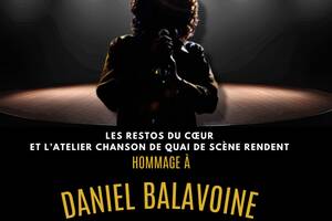 Hommage à Daniel Balavoine . Concert caritatif au profit des Restos de Coeur de la Sarthe