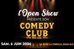 L'open show présente son comedy club #2 à La Puce a l'Oreille