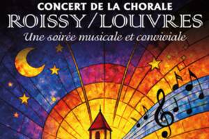 Concert de la chorale classique Roissy - Louvres