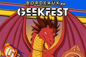 Bordeaux Geekfest