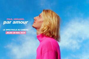 Paul Mirabel - Par Amour le spectacle au cinéma