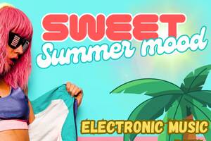 SWEET SUMMER MOOD
