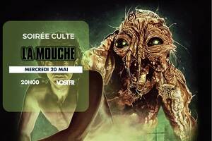 Soirée Culte - La Mouche