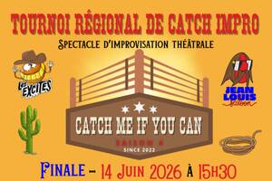 CATCH ME IF YOU CAN - Finale de Catch Impro