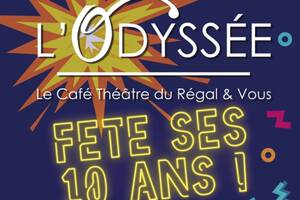 L'Odyssée fête ses 10 ans ! - Plateau humour et musique