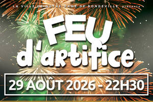 Feu d'artifice de Notre-Dame de Bondeville