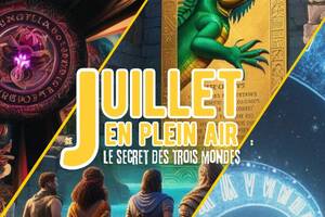 Juillet En Plein Air 2e : Le Secret Des 3 Mondes