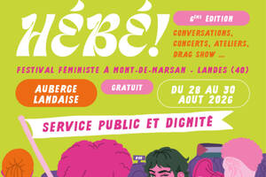 Festival HÉBÉ! #06 du 28 au 30 août
