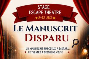 Escape Théâtre : Le Manuscrit Disparu - Stage de théâtre pour les 8 ans +