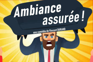Ambiance assurée