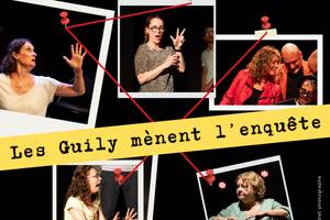 Spectacle impro - Les Guily mènent l’enquête