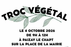 TROC VÉGÉTAL À PAIZAY-LE-CHAPT !