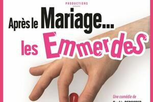 Après le mariage, les emmerdes